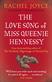 Love Song of Miss Queenie Hennessy, The: Or the letter that was never sent to Harold Fry